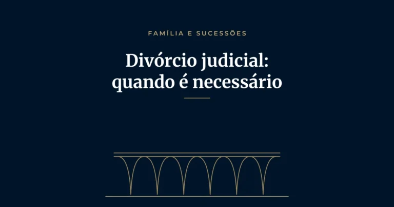 Divórcio judicial: quando é necessário, como funciona e quanto tempo leva